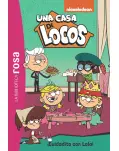 UNA CASA DE LOCOS, 10. CUIDADITO CON LOLA!