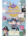 RESCATADORAS DE UNICORNIAS 4. VIAJE AL PAS DE LOS PIRATAS