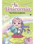 UNICORNIA 10. UNA FIESTA DE PIJAMAS