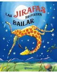 LAS JIRAFAS NO PUEDEN BAILAR. LIBRO DESPLEGABLE.