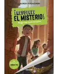 RESUELVE EL MISTERIO! 4. PELIGRO EN LA EXCAVACIN