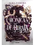 DESTINO PROHIBIDO. CRONICAS DE HIRAIA