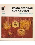 CMO DECORAR CON CROMOS