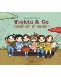 VIOLETA & CO. CAMBIAN EL MUNDO