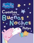 CUENTOS PARA LAS BUENAS NOCHES CON PEPPA