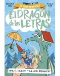 EL DRAGN DE LAS LETRAS 1: ANA, EL DRAGN Y LA NUBE ASPIRADOR. CON LETRA EN MAYSCULA