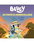 BLUEY. MI PAP ES MARAVILLOSO