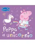 PEPPA PIG. UN CUENTO. PEPPA EL UNICORNIO