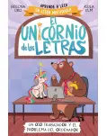 EL UNICORNIO DE LAS LETRAS 2. UNA LIBLULA SIN VOLAR Y UN INVENTO GENIAL