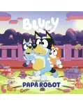 BLUEY CUENTO. PAP ROBOT