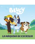 BLUEY. LA MQUINA DE ESCRIBIR