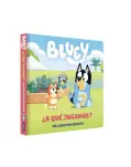 BLUEY. A QU JUGAMOS?. UN LIBRO CON SOLAPAS