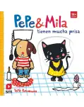 PEPE Y MILA TIENEN MUCHA PRISA. LIBRO DE CARTON Y SOLAPAS