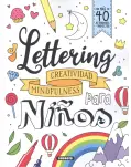 LETTERING. CREATIVIDAD MINDFULNESS PARA NIOS