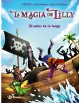 LAS MGICAS AVENTURAS DE LILLY 2. EL SALTO DE LA BRUJA