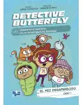 DETECTIVE BUTTERFLY 1. EL PEZ DESAPARECIDO CASO 1. RESUELVE EL MISTERIO CON TU INVESTIGADORA FAVORITA!