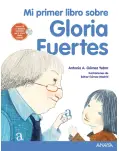 MI PRIMER LIBRO SOBRE GLORIA FUERTES + CD CON POEMAS