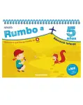 RUMBO A... 5 AOS. REFRESCA LO QUE HAS APRENDIDO EN 4 AOS