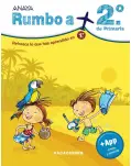 RUMBO A... 2 PRIMARIA. REFRESCA LO QUE HAS APRENDIDO EN 1 PRIMARIA