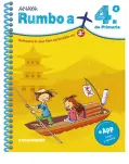 RUMBO A... 4 PRIMARIA. REFRESCA LO QUE HAS APRENDIDO EN 3 DE PRIMARIA