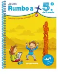 RUMBO A... 5 PRIMARIA. REFRESCA LO QUE HAS APRENDIDO EN 4 DE PRIMARIA