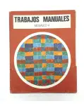 MOSAICO 4. TRABAJOS MANUALES