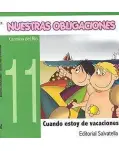 NUESTRAS OBLIGACIONES... CUANDO ESTOY DE VACACIONES