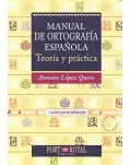 MANUAL DE ORTOGRAFA ESPAOLA. TEORA Y PRCTICA