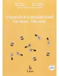 EL DESARROLLO DE LA LATERALIDAD INFANTIL. NIO DIESTRO, NIO ZURDO