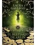 GUARDIANES DE LA CIUDADELA 1. EL BESTIARIO DE AXLIN.