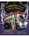 EL TERRORFICO VIAJE DE MICHAEL MCMICHAEL