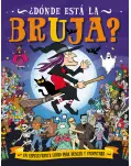 DNDE EST LA BRUJA? UN ESPELUZNANTE LIBRO PARA BUSCAR Y ENCONTRAR