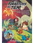 LOS FORASTEROS DEL TIEMPO 6. LA AVENTURA DE LOS BALBUENA ENTRE DINOSAURIOS.