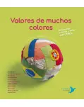 VALORES DE MUCHOS COLORES. EL LADO MS POSITIVO Y TIERNO DEL FTBOL