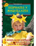 ORIGINALES DISFRACES Y MAQUILLAJES PARA FIESTAS INFANTILES Y CARNAVAL