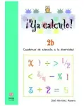 YA CALCULO! 2B. CUADERNOS DE ATENCIN A LA DIVERSIDAD