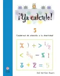 YA CALCULO! 5. CUADERNOS DE ATENCIN A LA DIVERSIDAD