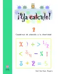 YA CALCULO! 2. CUADERNOS DE ATENCIN A LA DIVERSIDAD