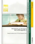 ORTOGRAFA I.  PROGRAMA REFUERZO DE LA ORTOGRAFA I