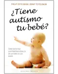 TIENE AUTISMO TU BEB? Cmo detectar las primeras seales de autismo en los nios.