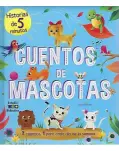 CUENTOS DE MASCOTAS. 7 CUENTOS, 1 PARA CADA DA DE LA SEMANA