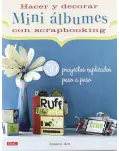 HACER Y DECORAR MINI ALBUMES CON SCRAPBOOKING