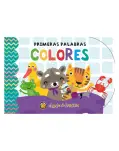 MIS PRIMERAS PALABRAS. COLORES