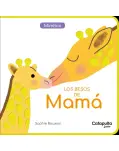 LOS BESOS DE MAM. MIMITOS. LIBRO DE TEXTURAS