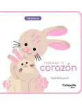 CERCA DE TU CORAZN. MIMITOS. LIBRO DE TEXTURAS