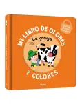 MI LIBRO DE OLORES Y COLORES. LA GRANJA