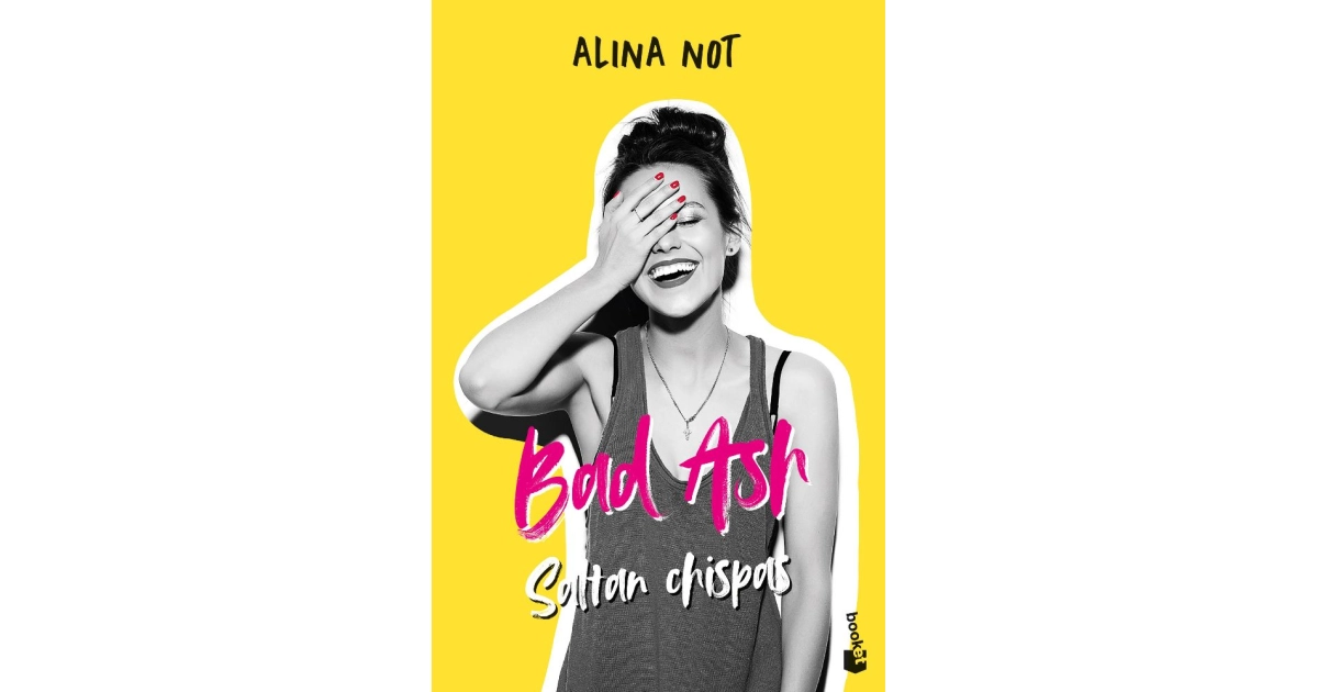 Bad Ash 1. Saltan chispas - Alina Not