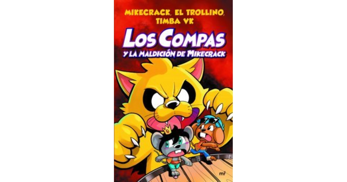 Los Compas y la maldición de Mikecrack Los Compas y la maldición de Mikecrack
