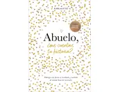 Abuelo, me Cuentas Tu Historia? Edicin Especial