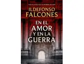 En El Amor Y En La Guerra. El Acontecimiento Literario Ms Importante Del Ao.